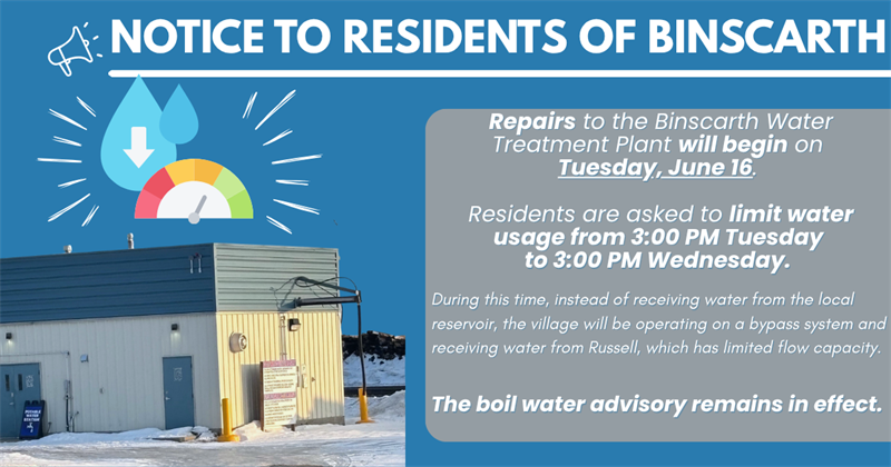 Binscarth Resident Notice: Limit Water Usage from 3 pm Tue June 16 - 3 pm Weds June 17 2026